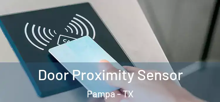  Door Proximity Sensor Pampa - TX