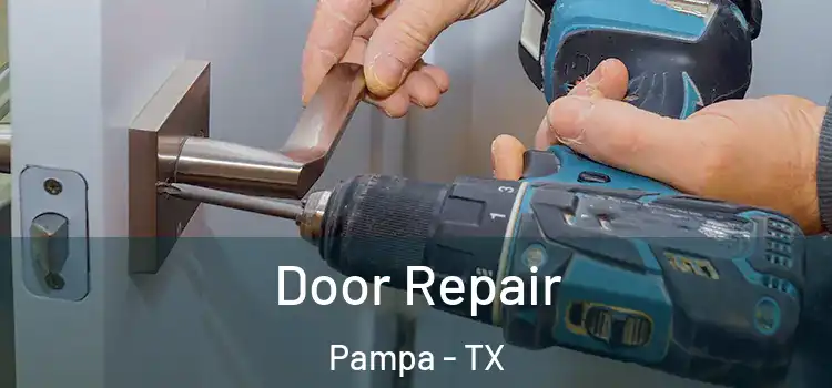 Door Repair Pampa - TX
