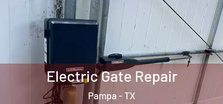 Electric Gate Repair Pampa - TX