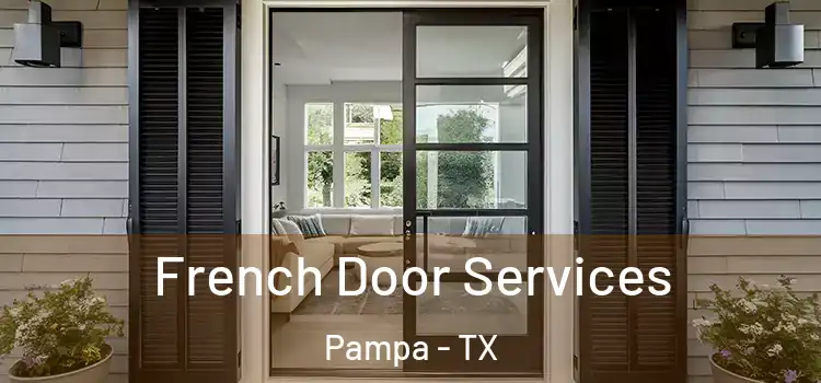  French Door Services Pampa - TX