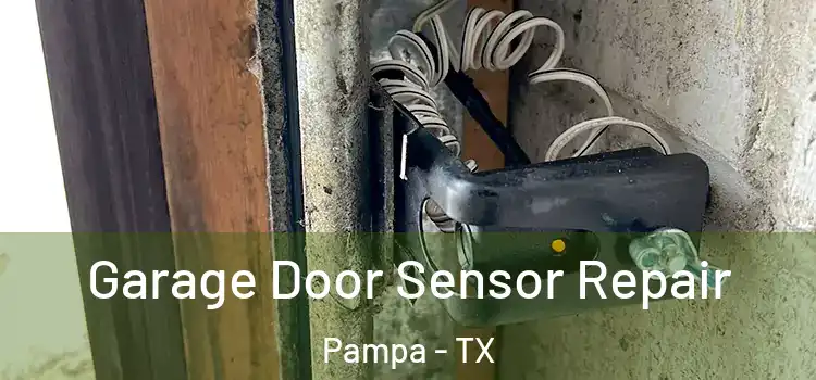  Garage Door Sensor Repair Pampa - TX