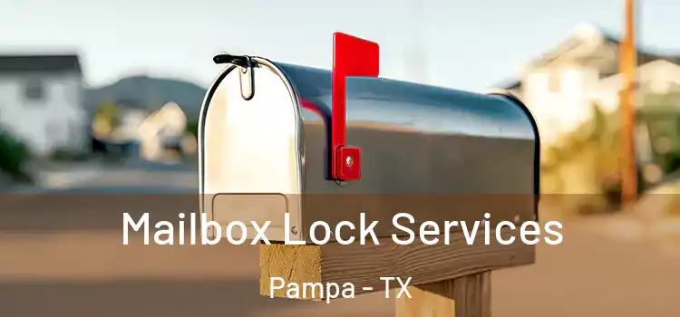  Mailbox Lock Services Pampa - TX