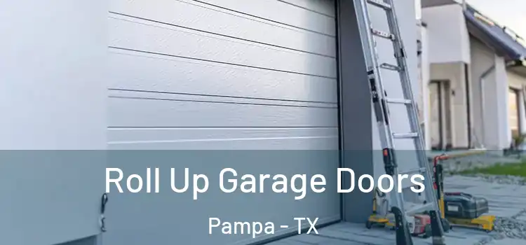  Roll Up Garage Doors Pampa - TX